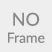 No Frame